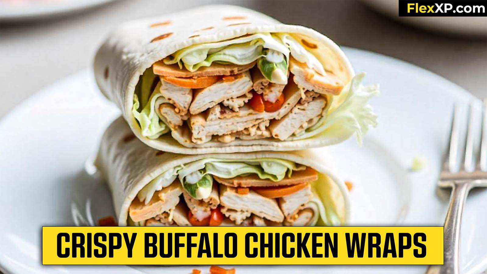 Crispy Buffalo Chicken Wraps